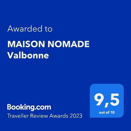 Maison Nomade Valbonne Luaran gambar